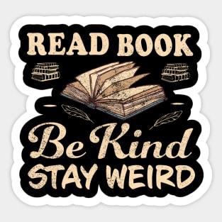 Read Books Be Kind Stay Weird Sticker